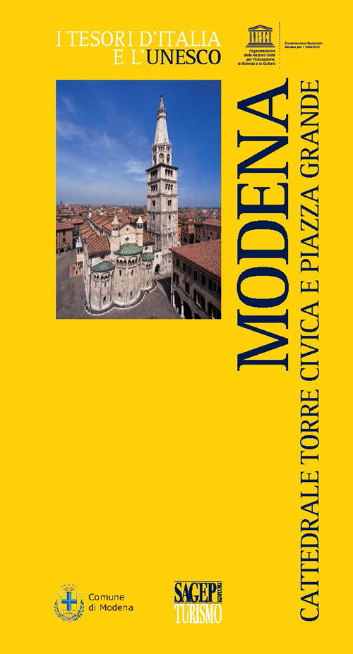 Modena. Cattedrale, Torre Civica e Piazza Grande
