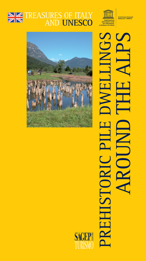 Prehistoric pile dwellings around the alps