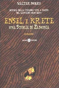 Ensel e Krete. Una storia di Zamonia