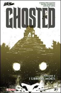 I libri dei morti. Ghosted