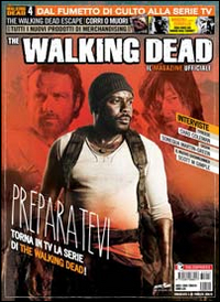 Il magazine ufficiale. The walking dead