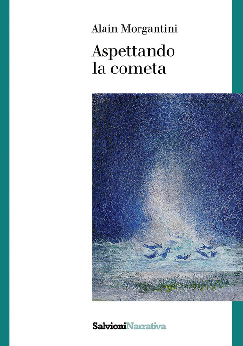 Aspettando la cometa