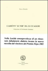 Cariénn' li nir' da li ccaggie