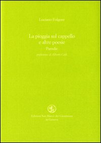 La pioggia sul cappello e altre poesie. Parodie