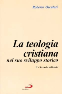 La teologia cristiana nel suo sviluppo storico