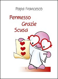 Permesso grazie scusa