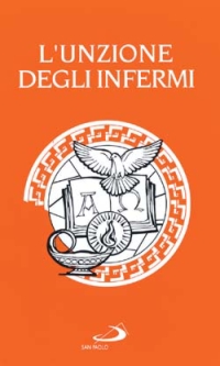 Unzione degli infermi e viatico