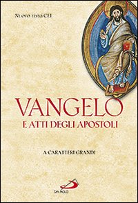 Vangelo e Atti degli Apostoli