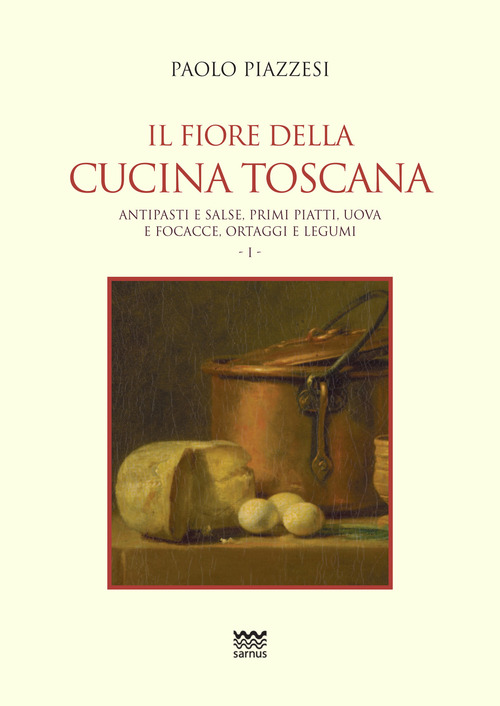 Il fiore della cucina toscana