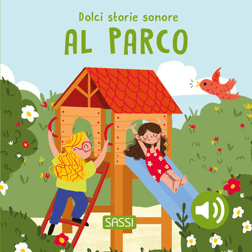 Al parco. Dolci storie sonore