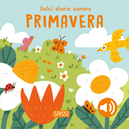 Primavera. Dolci storie sonore