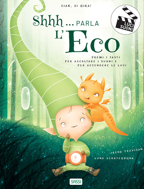 Shhh... parla l'eco. Ciak si gira