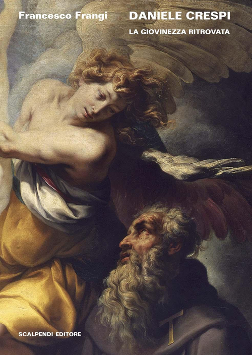 Daniele Crespi. La giovinezza ritrovata