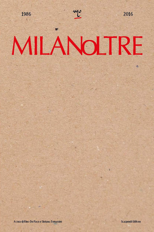 MilanOltre 1986-2016