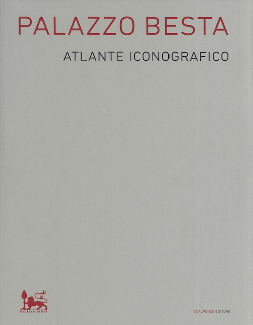 Palazzo Besta. Atlante iconografico