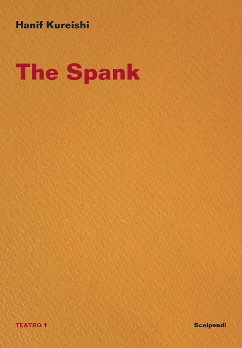 The spank. Ediz. italiana