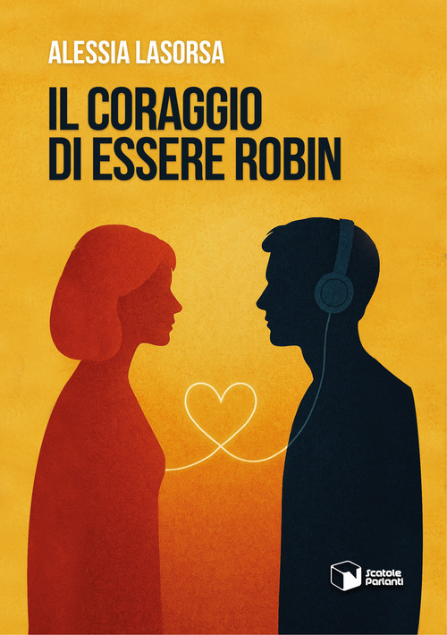 Il coraggio di essere Robin
