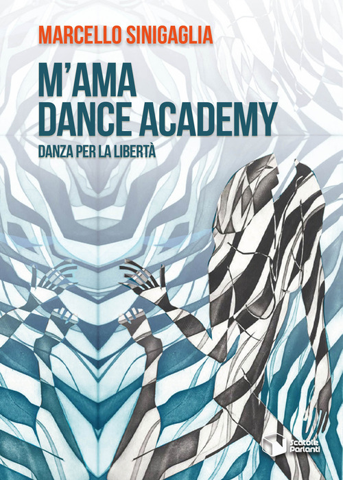 M'ama Dance Academy. Danza per la libertà