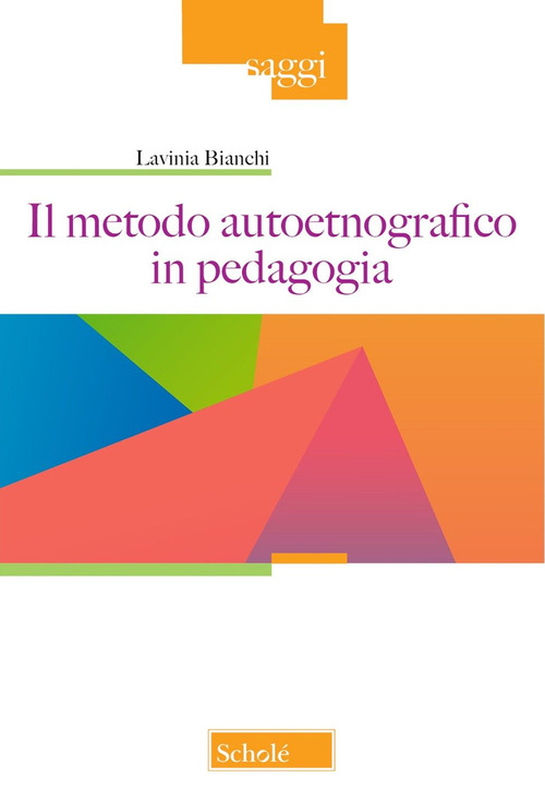 Il metodo autoetnografico in pedagogia