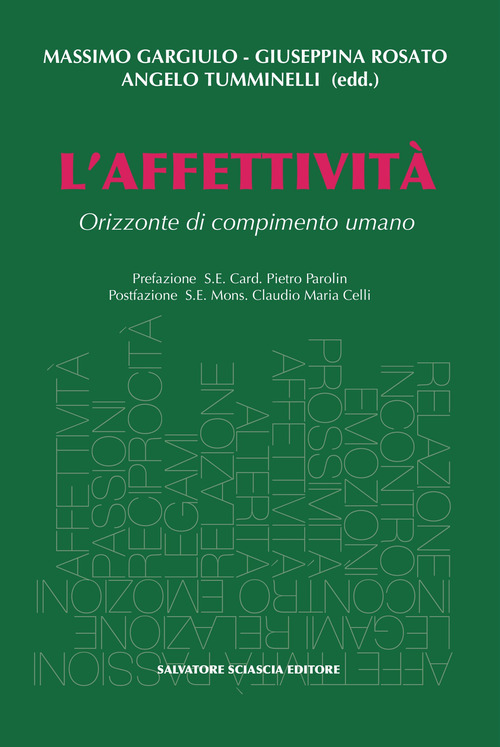 L'affettività. Orizzonte di compimento umano
