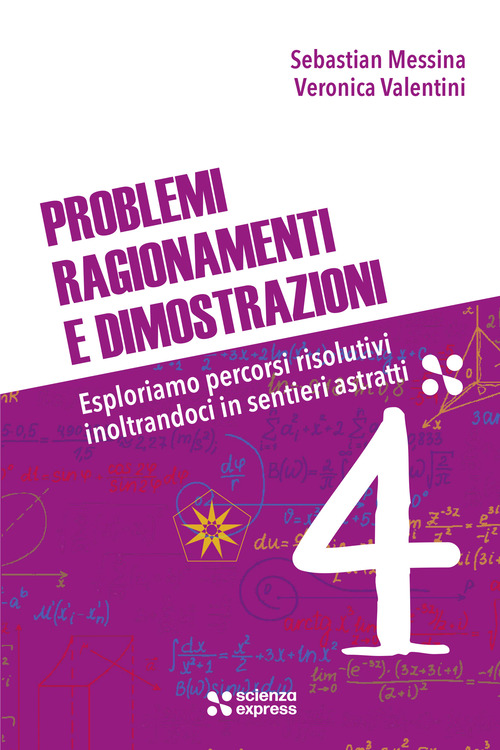 Problemi, ragionamenti e dimostrazioni