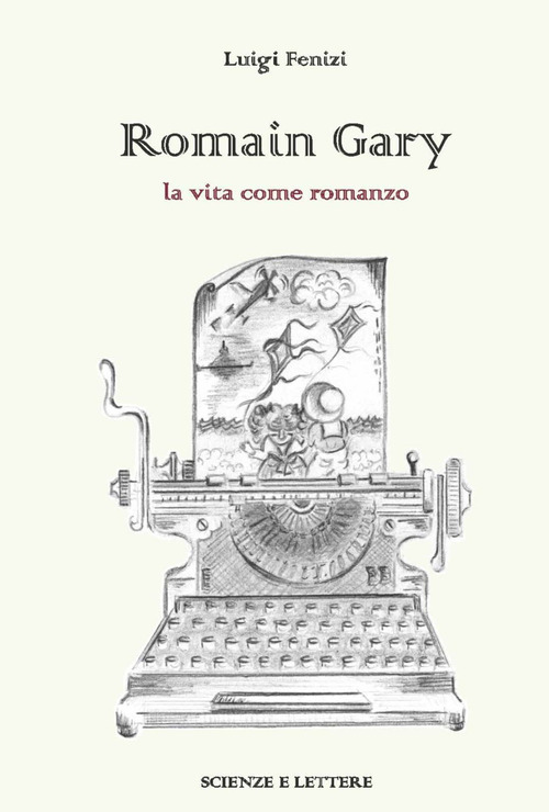 Romain Gary. La vita come romanzo