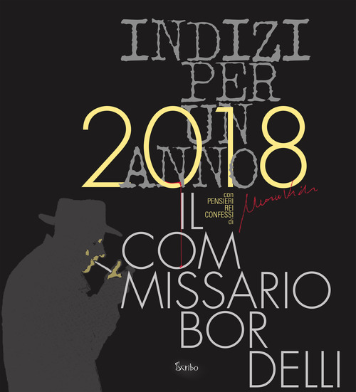2018 indizi per un anno. Il commissario Bordelli