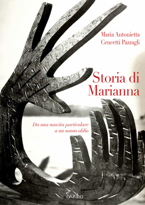 Storia di Marianna. Da una nascita particolare a un sonno oblio