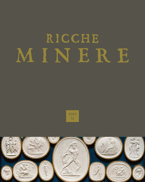 Ricche minere. Rivista semestrale di storia dell'arte