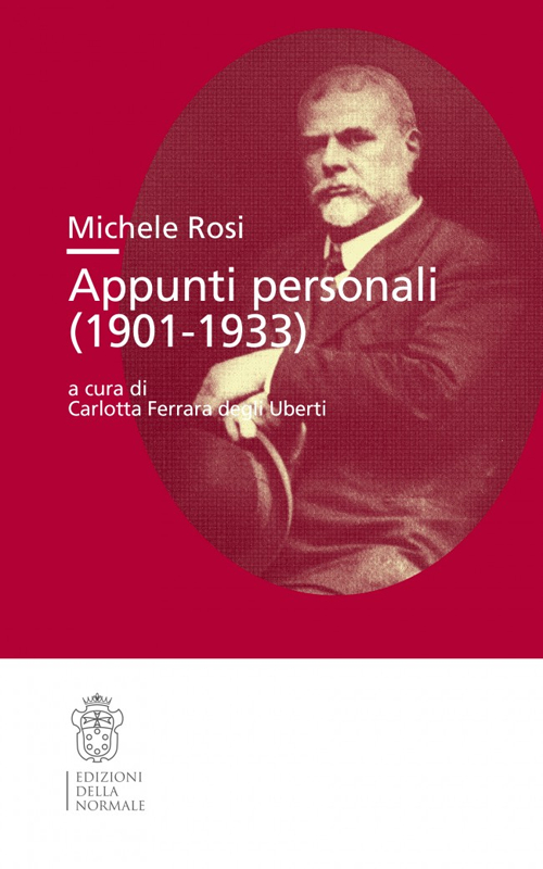 Michele Rosi. Appunti personali (1901-1933)
