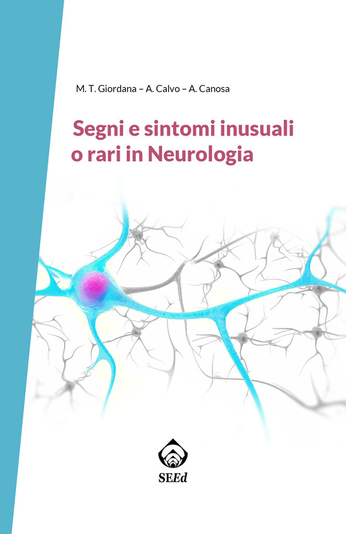 Segni e sintomi inusuali o rari in neurologia