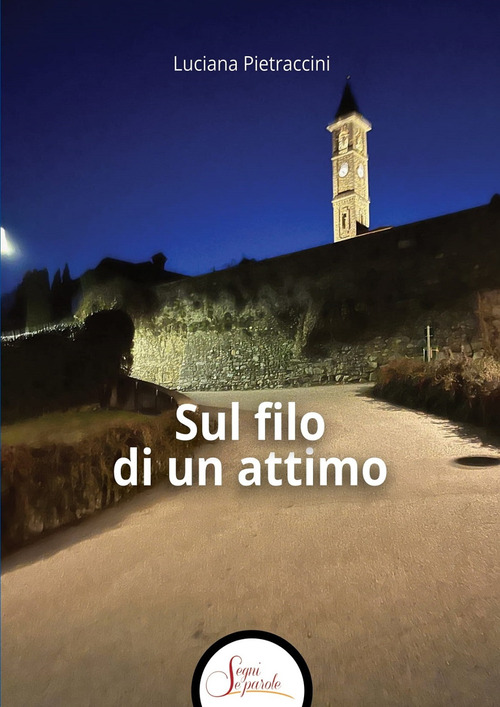 Sul filo di un attimo