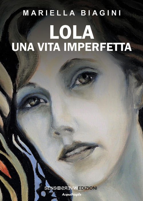 Lola. Una vita imperfetta