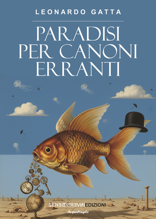 Paradisi per canoni erranti