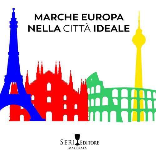 Marche Europa nella città ideale
