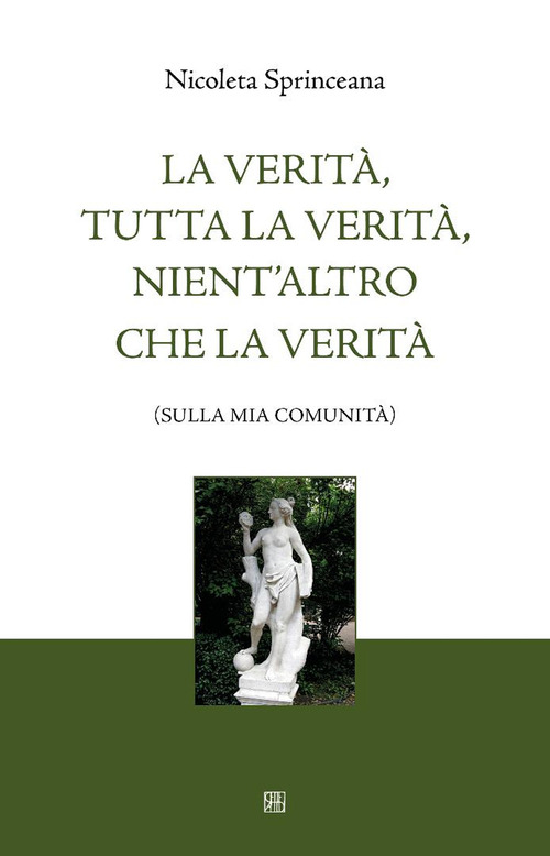 La verità, tutta la verità, nient'altro che la verità (sulla mia comunità)
