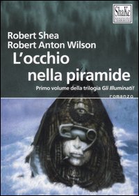 L'occhio della piramide. Gli Illuminati