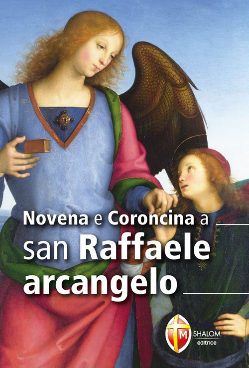 Novena e coroncina all'angelo Raffaele