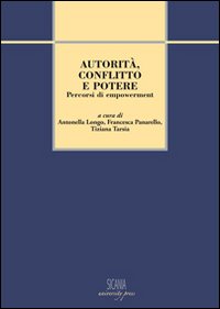Autorità, conflitto e potere. Percorsi di empowerment