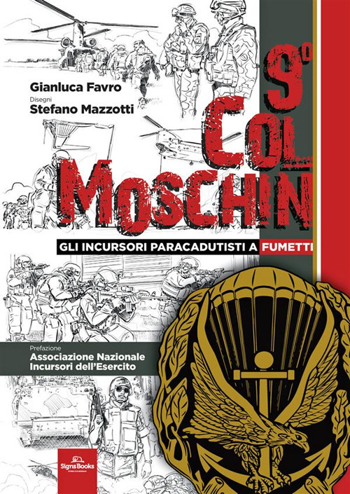 9° Col Moschin. Gli Incursori Paracadutisti a fumetti