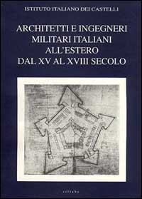 Architetti e ingegneri militari italiani all'estero