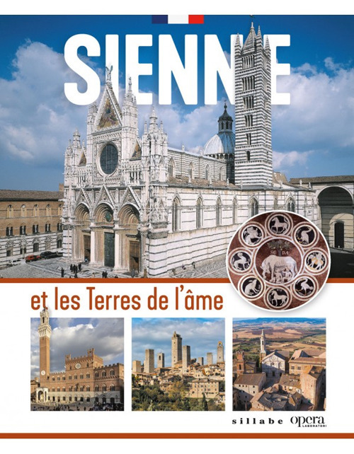 Sienne et les Terres de l'âme