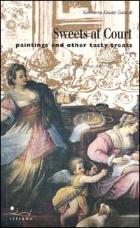 Sweets at court. Paintings and other tasty treats