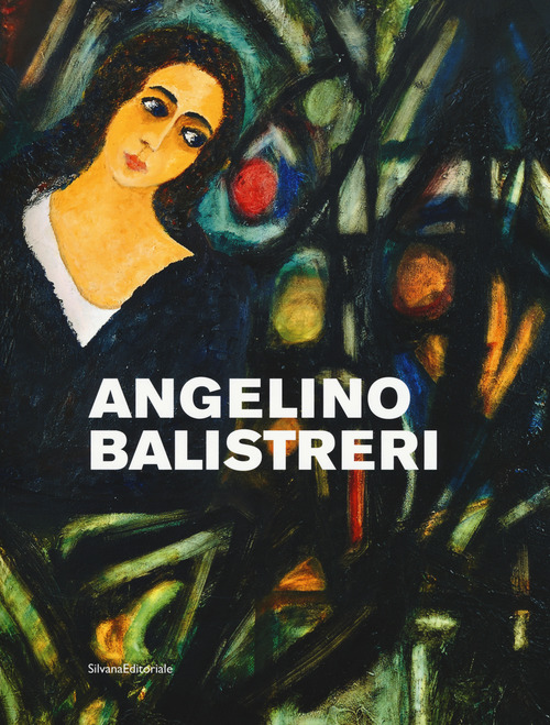 Angelino Balistreri. Il colore e l'enigma. Ediz. italiana e inglese