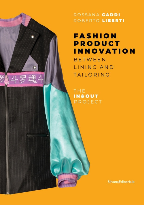 Fashion product innovation. Between lining and tailoring. The In and Out project
