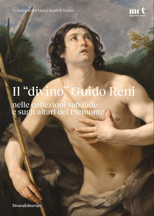 Il «divino» Guido Reni nelle collezioni sabaude e sugli altari del Piemonte