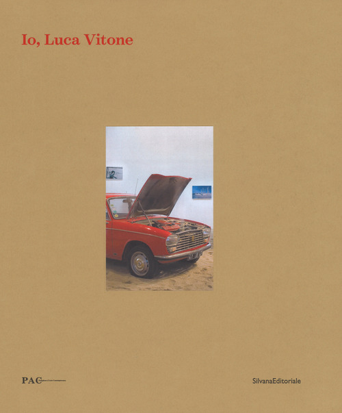 Io, Luca Vitone. Catalogo della mostra (Milano, 13 ottobre-3 dicembre 2017). Ediz. italiana e inglese