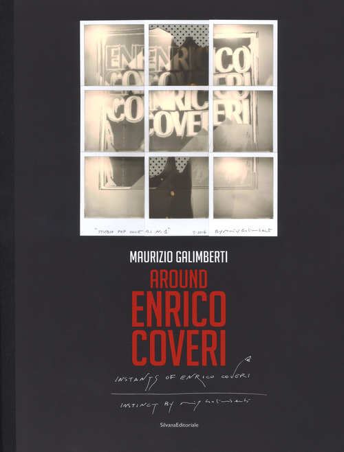 Maurizio Galimberti. Around Enrico Coveri. Ediz. italiana e inglese