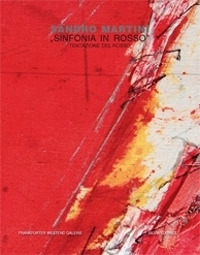 Martini Sandro. Sinfonia in rosso