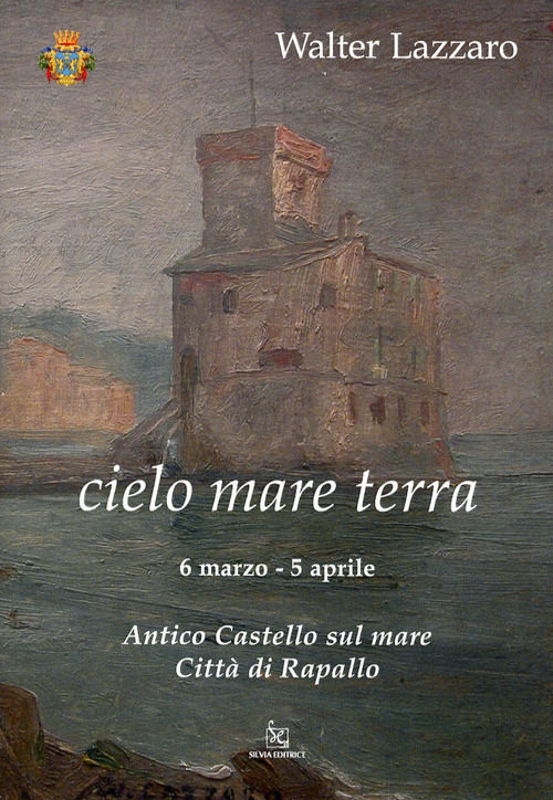 Walter Lazzaro. Cielo mare terra